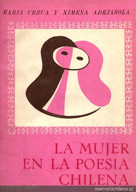 Mujer en la poesía chilena, 1784 1961. - Administração pública transparente e responsabilidade do político.