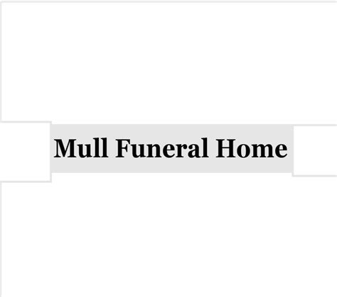 Mull funeral home.  Published by Finger Lakes Times on Mar.  Get cremation ...
