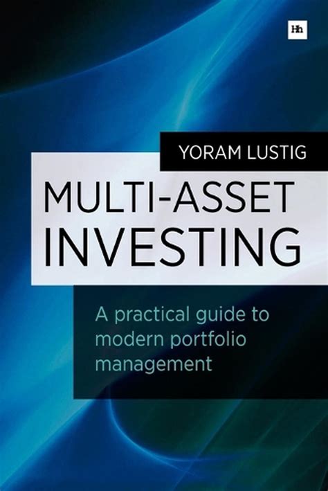 Multi asset investing a practical guide to modern portfolio management. - Pdf bahan dan alat sablon manual.