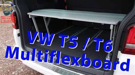 Multiflexboard VW T5 / T6 California Beach und Multivan ... - YouTube