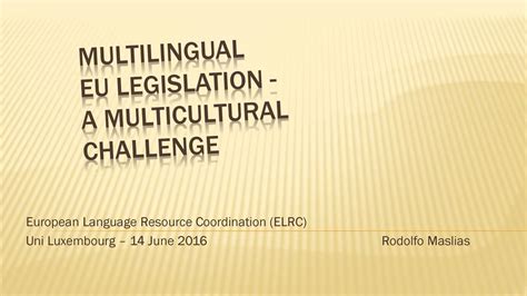 Multilingual And Multicultural Contexts Of Legislation An International Perspective