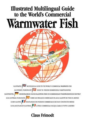 Multilingual illustrated guide to the world s commercial coldwater fish. - 100 ideas para alegrar tu vida.
