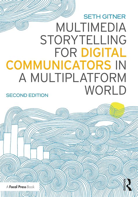 Download Multimedia Storytelling For Digital Communicators In A Multiplatform World By Seth Gitner