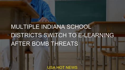 Multiple Indiana school districts switch to e-learning after bomb threats