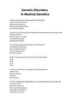 Multiple choice questions on genetic disorders.  It is typically associated with phys...