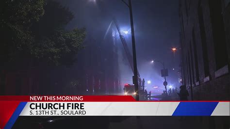 Multiple crews respond to church fire in Soulard