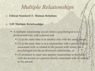 Multiple relationships ethics.  Standard F.  Jul 27, 2022 · The terms du...