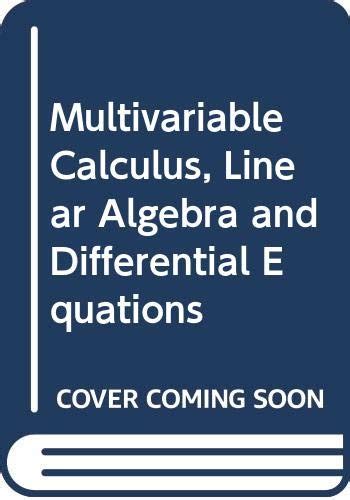 Multivariable calculus linear algebra and differential equations student solution manual. - Guia dos distritos industriais do grande recife..