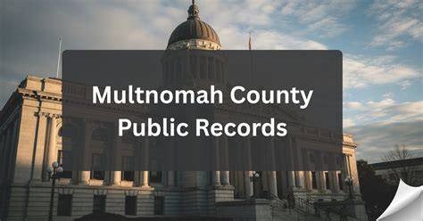 Multnomah county criminal records.  Also learn about Multnomah County cri...