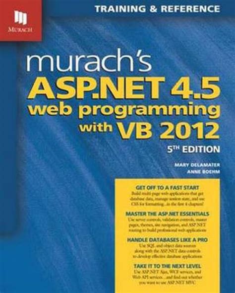 Read Murachs Aspnet 45 Web Programming With Vb 2012 By Mary Delamater