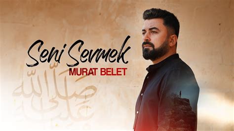 Murat Belet Seni Sevmek MP3 Download & Lyrics Boomplay.