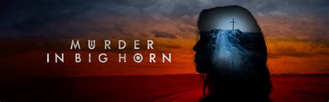 Murder in big horn. Things To Know About Murder in big horn. 