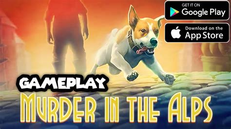 Murder in the Alps Gameplay (Android iOS) YouTube