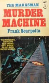 Read Murder Machine The Marksman 20 By Frank Scarpetta