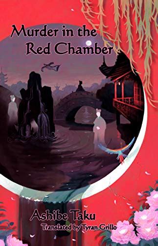 Read Online Murder In The Red Chamber By Taku Ashibe