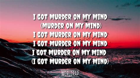 Murders on my mind lyrics. Spotify: https://open.spotify.com/artist/7fxB8uAWWQ29AB57wnIgGM?si=QE61_jt1QlqWkiI1yT0hWAOriginal Song (Kordhell): https://youtu.be/w-sQRS-Lc9kGuitar Remix (... 