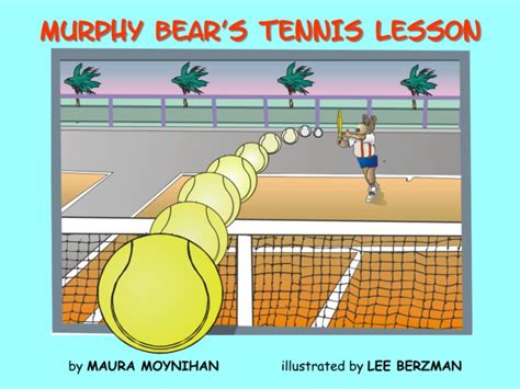 Read Murphy Bears Tennis Lesson By Maura Moynihan
