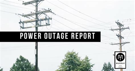 Murray city power outage. Murray City has high wind warnings for today and tomorrow. Whenever there is high wind, an outage could happen. Please prepare for any possible outage by keeping your mobile phone fully charged, have... 