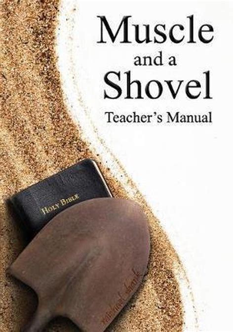 Muscle and a shovel bible class teachers manual. - Elna lock pro 4 dc serger manual.