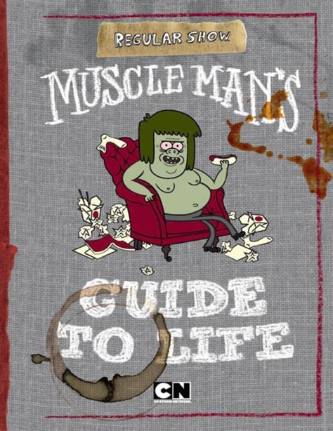 Muscle mans guide to life regular show. - Rolls royce silver spur owners manual.