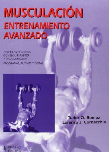 Read Musculacion Entrenamiento Avanzado By Tudor O Bompa