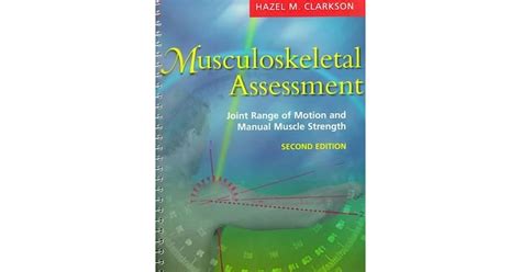 Musculoskeletal assessment joint range of motion and manual muscle strength. - Mademoiselle pourquoi, par mme l. hameau,....