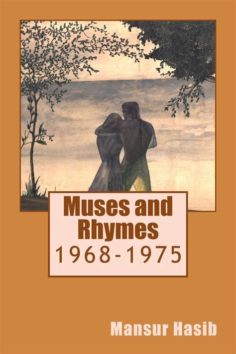 Full Download Muses And Rhymes 19681975 By Mansur Hasib