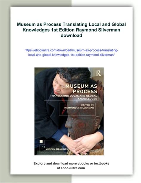 Museum As Process Translating Local And Global Knowledges