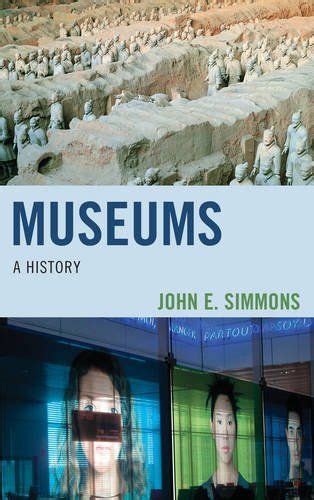 Download Museums A History By John E Simmons