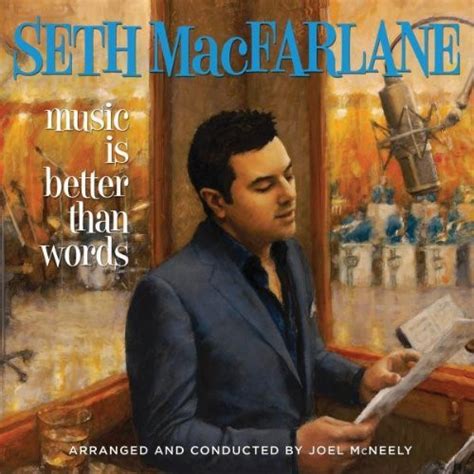 Music Is Better Than Words by Seth Macfarlane (CD, 2011)