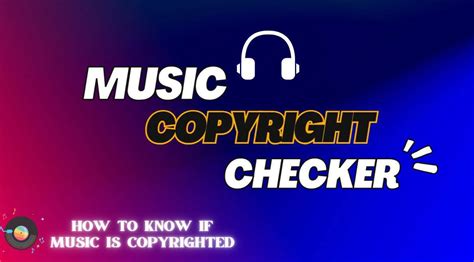 Music copyright checker. .  ...