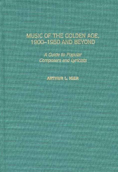 Music of the golden age 1900 50 a guide to popular composers and lyricists. - Hyundai wheel excavator robex r145cr 9 service repair manual.