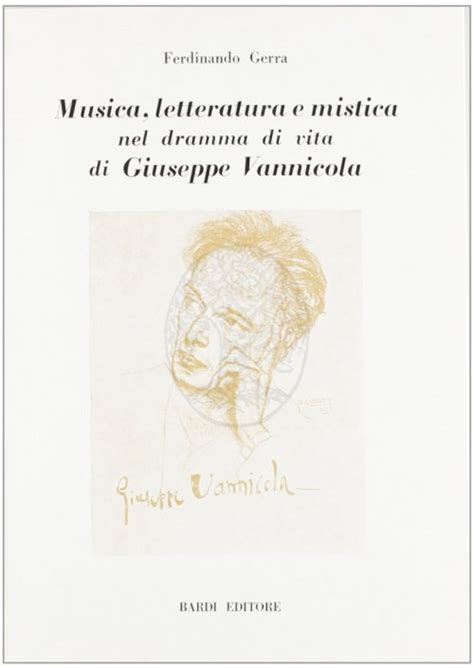 Musica, letteratura e mistica nel dramma di vita di giuseppe vannicola (1876 1915). - Kunstwerk im zeitalter seiner technischen  reproduzierbarkeit.
