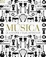 Musica La Historia Visual Definitiva Gran Formato