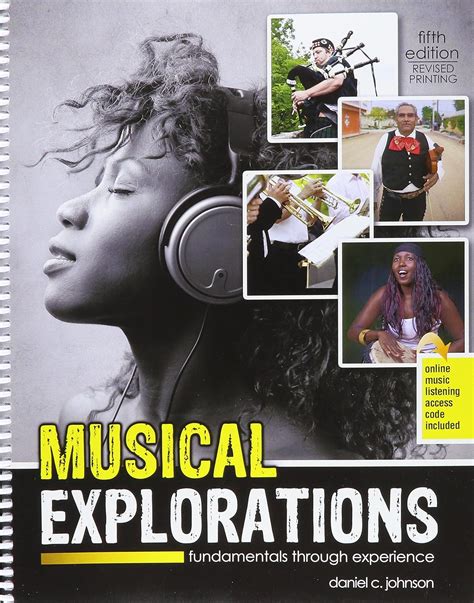 Musical Explorations Fundamentals Through Experience