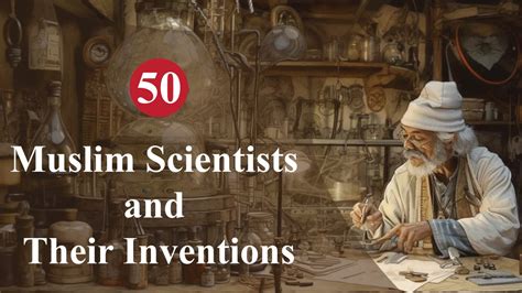 Muslim scientists and their inventions