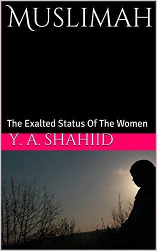 Muslimah the exalted status of the women. - Engineering graphics essentials solutions manual free.