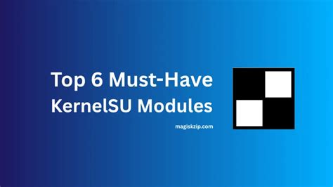 Must have kernelsu modules. .  ...