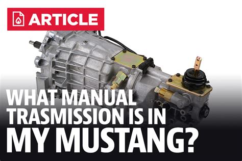 Mustang transmission identification. .  ...