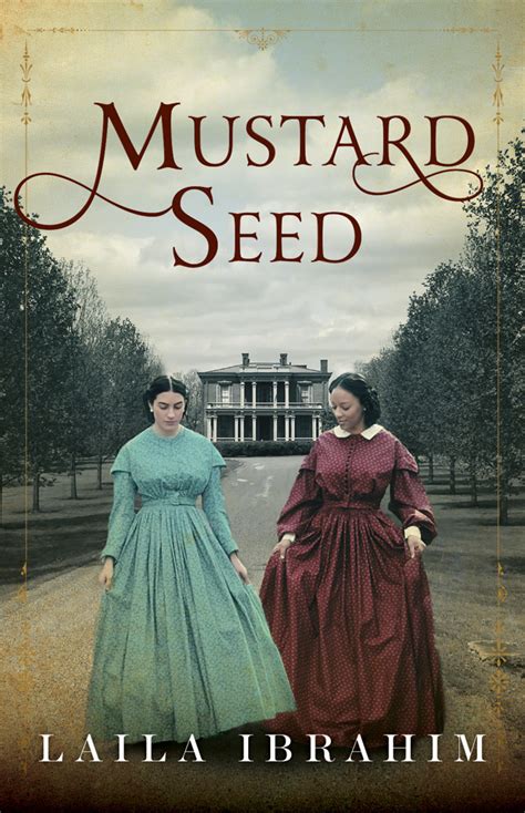 Read Mustard Seed By Laila Ibrahim