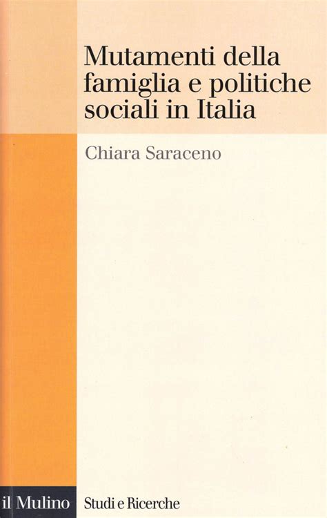 Mutamenti della famiglia e politiche sociali in italia. - Anormalità e angoscia nelle narrativa di dino buzzati.