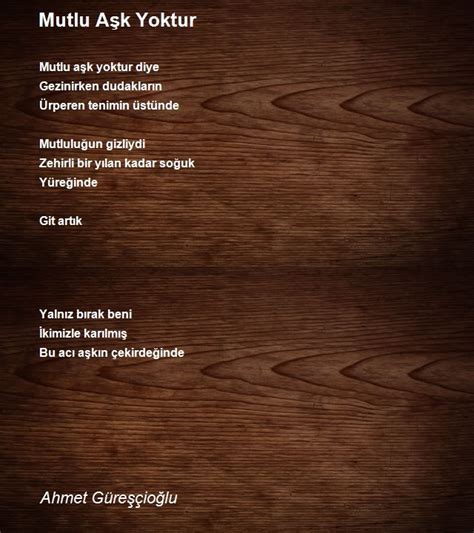 Mutlu aşk yoktur... 