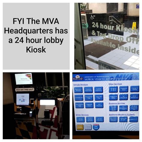 Mva 24 hour kiosk locations. Reminder: MDOT MVA’s eStore and 24/7 self-service kiosks are still available. Customers can perform the following transactions online and on our kiosks including: Substitute Stickers Change of... 
