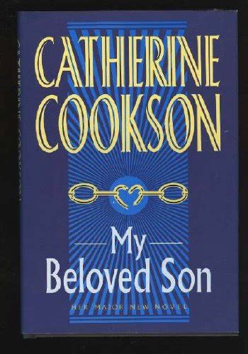 My Beloved Son, Cookson, Catherine, Used; Good Book - eBay