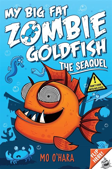 My Big Fat Zombie Goldfish 2: The SeaQuel, OHara, Mo, Used; …