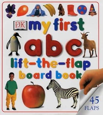 My First ABC Lift-The-Flap Board Book: Diane …