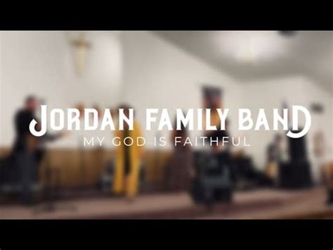 My God Is Faithful by Jordan Family Band on Amazon Music