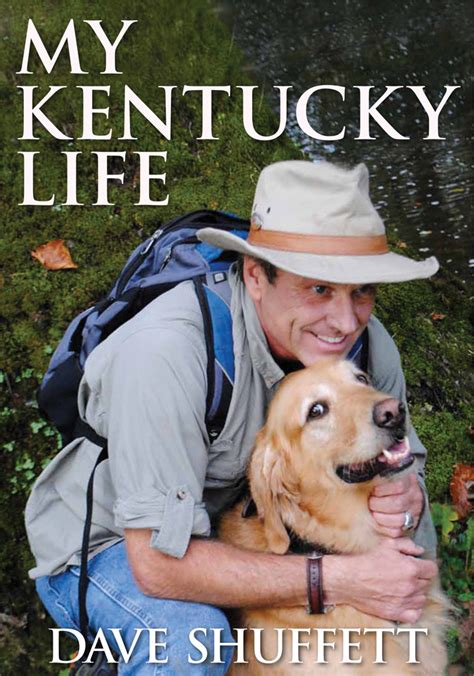 My Kentucky Life: Dave Shuffett: 9781935497677: …