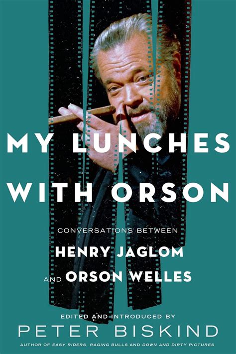 My Lunches with Orson: Conversations between …