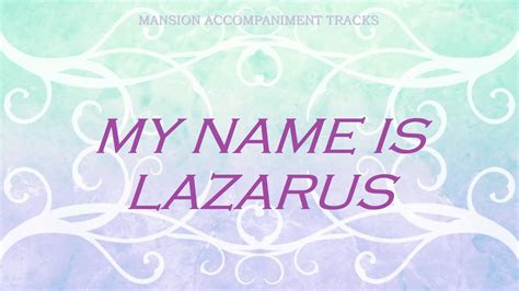 My Name Is Lazarus lyrics [Live] - Greater Vision - we …